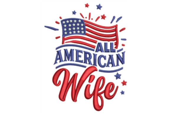 All American Wife Embroidery