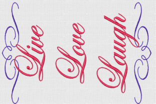 Live, Love, Laugh Embroidery Design